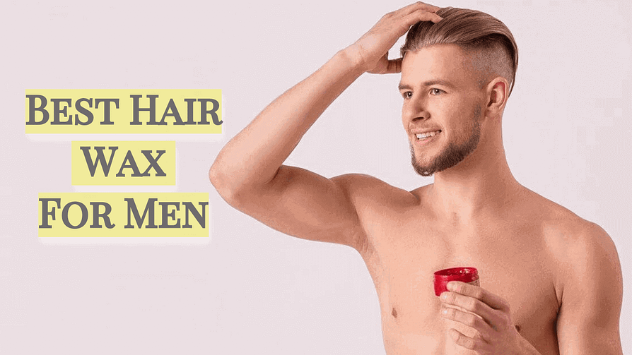 Best Hair Wax For Men