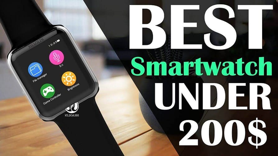 10 Best Smartwatches Under $200 In 2021