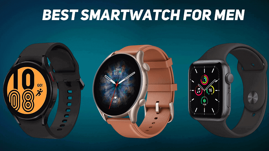 cheap and best smart watch for men 2023